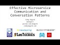 Effective Microservice Communication and Conversation Patterns - Jimmy Bogard