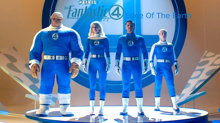 LES 4 FANTASTIQUES : PREMIERS PAS Bande Annonce VF (2025) Edge Of The Earth