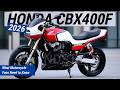 2026 Honda CBX400F Revealed - What Motorcycle Fans Need to Know