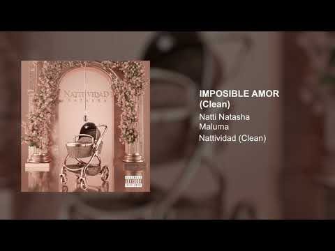 Natti Natasha, Maluma - Imposible Amor