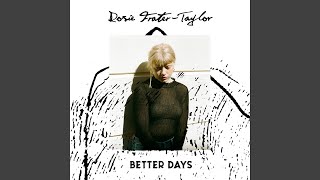 Vignette de la vidéo "Rosie Frater-Taylor - Better Days"