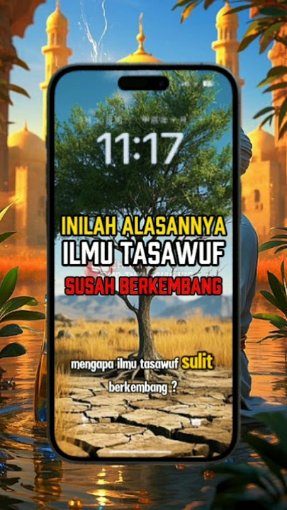 ALASAN ILMU TASAWUF SULIT BERKEMBANG #tasawuf #ilmu #makrifatullah #mengenalallah #sufi