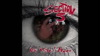 Section 5 - We Stand Alone (2006) FULL ALBUM