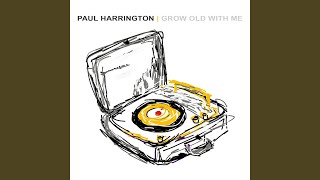 Video thumbnail of "Paul Harrington - You're Just Too Good to Be True"