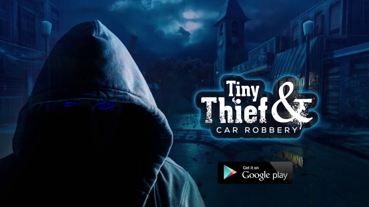 Tiny Thief and Car Robbery simulator 2020 MOD APK cover