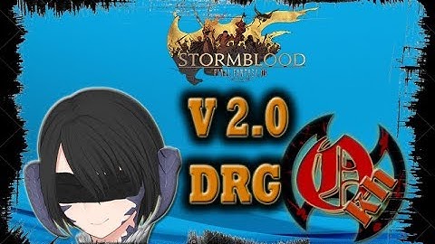 FFXIV • Deltascape V2.0 (Savage) • PoV [DRG]