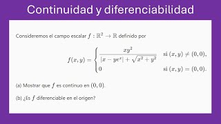 Continuidad y diferenciabilidad en funciones de dos variables