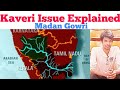 Kaveri Issue Explained | Tamil | Madan Gowri  | MG | Cauvery