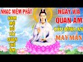 Nhạc Niệm Phật - Nam Mô Quan Thế Âm Bồ Tát -#Ngày Vía Quan Âm ÂL -19/9 #Nghe Được Mẹ Che Chở Bình An