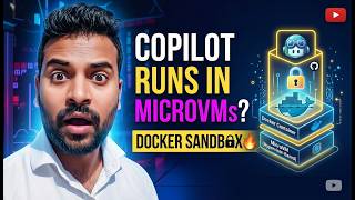 How GitHub Copilot Runs Safely in Docker Sandbox with MicroVMs