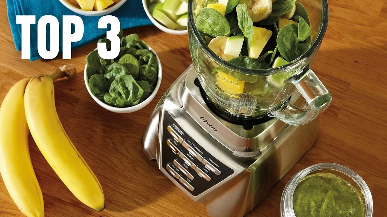 Top 3 Blenders for Smoothies and Ice !