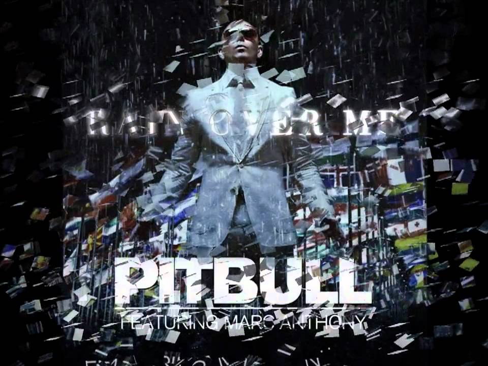 Pitbull rain. Pitbull Marc Anthony Rain over me. Pitbull ft Marc Anthony. Pitbull, redone.