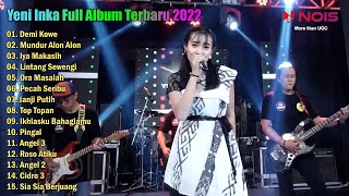 Sang Biduan Yeni Inka 'Demi Kowe' Full Album Terpopuler 2022