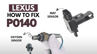 Lexus : How to Fix P0140 Engine Error Code with 2 Methods