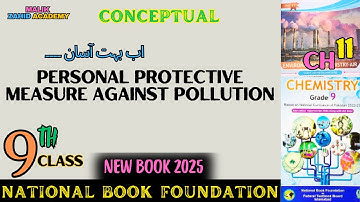 Personal Protective Measure Against Pollution Chemistry Class # 9 👌 Unit11 ❤️ NBF 👌 New Edition 2025