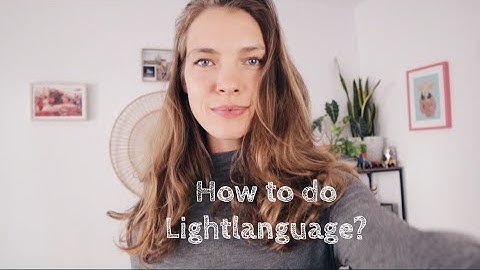 How to learn to do Lightlanguage