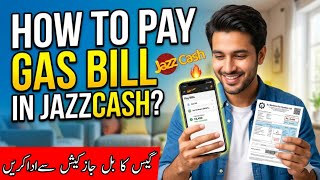 How To Pay Gas Bill in Jazzcash? | Jazzcash Se Gas Ka Bill Kaise Ada Karen | Utility Bill