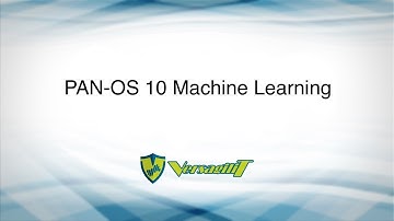 PAN-OS 10 Machine Learning