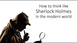 Thumbnail for Master Sherlock Holmes' Tactics for Modern Problem-Solving!