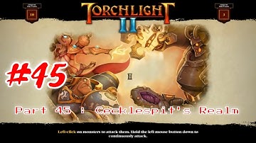 Torchlight 2 - The Adventure Continues PC Gameplay : Part 45 [HD] #Torchlight2 #Game #RPG #Fantasy