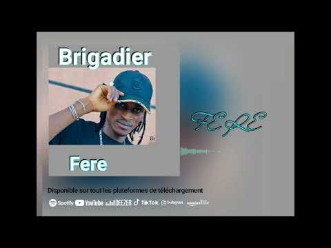 Brigadier FERE 