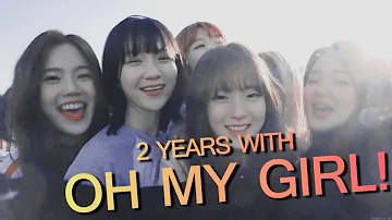 Oh My Girl; i'll be keeping your head up #2YearsWithOhMyGirl
