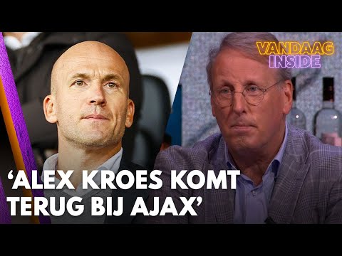 Chris overtuigd: 'Alex Kroes komt terug bij Ajax' | VANDAAG INSIDE