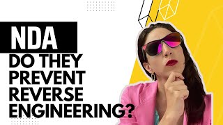 Do NDAs Prevent Reverse Engineering??