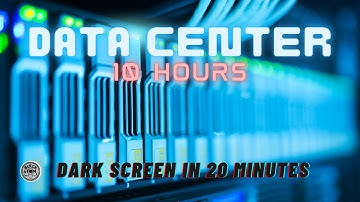 💻 Sounds for Sleeping ⨀ Data Center ⨀ Dark Screen ⨀ 10 Hours ⨀ The Sound of Data Farms