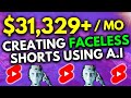 Earn $31,329.75 a Month With This AI Tool That Creates FACELESS YouTube Shorts!