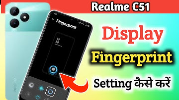 Realme c51 display fingerprint setting/Realme c51 fingerprint screen lock