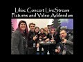 Liliac LiveStream Addendum video | Pictures and Video from Concert Discussion LiveStream