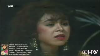 RATIH PURWASIH - Antara Benci Dan Rindu (Original Clip 1986)