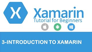 Xamarin Forms #3- Introduction to Xamarin