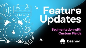 Segmentation with custom fields - beehiiv Feature Updates (Tutorial)