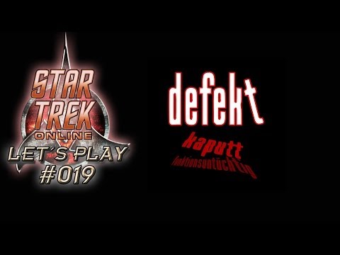 Let´s Play: Star Trek Online KVS #019 [De][HD] - Technische Probleme