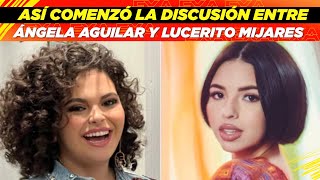 Así comenzó la discusión entre Ángela Aguilar y Lucerito Mijares😱👀