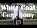 My Med School White Coat Ceremony