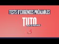 Tests dexigences pralables  comment bien se prparer  tuto