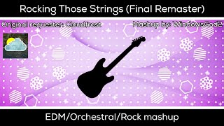 Rocking Those Strings (Final Remaster) - Dubstep/Orchestral/Rock mashup | By WindowsGod2