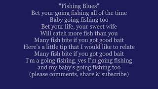 FISHING BLUES Many Fish Bite HENRY THOMAS Taj Mahal Lyrics Words text trending sing along song music