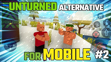 Making an UNTURNED alt for MOBILE (multiplayer) | #2 (save/load + winter)
