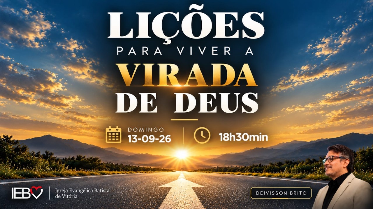 Ceia do Senhor | Lições para viver a Virada de Deus (Ester 9:1)| 18H30 | Pr. Deivisson | 13/09/26