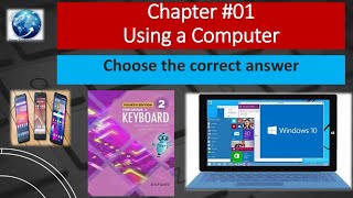 Famous Chapter 01"Using a Computer"Choose the correct answer#Keyboard series 4th edition for Class 2 Net Worth
