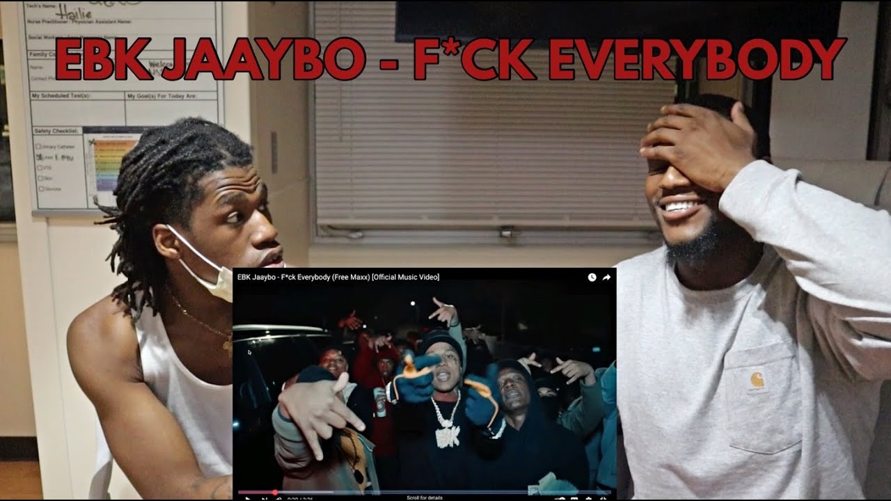 "EBK JAAYBO" F*CK EVERYBODY REACTION VIDEO