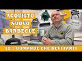 Come scegliere il BARBECUE - Le 3 domande che devi farti prima di acquistarlo