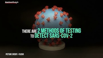 COVID-19: Methods of testing available to detect novel coronavirus (SARS-CoV-2)