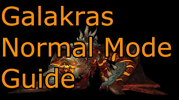 Galakras 10 Man Normal Guide Siege of Orgrimmar SoO Raid Boss