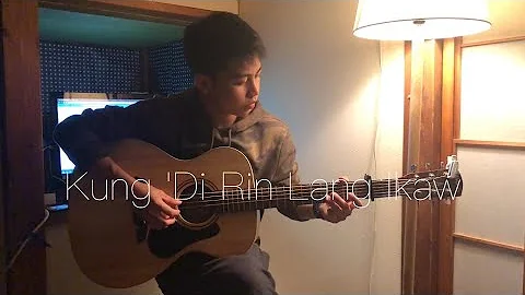 (December Ave ft. Moira Dela Torre) Kung 'Di Rin Lang Ikaw - Chandler Costo | Fingerstyle cover |