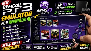 🔥NEW OFFICIAL PS3 EMULATOR FOR ANDROID ARMSX3 SETUP GUIDE HOW TO INSTALL GAME PLAY TUTORIAL